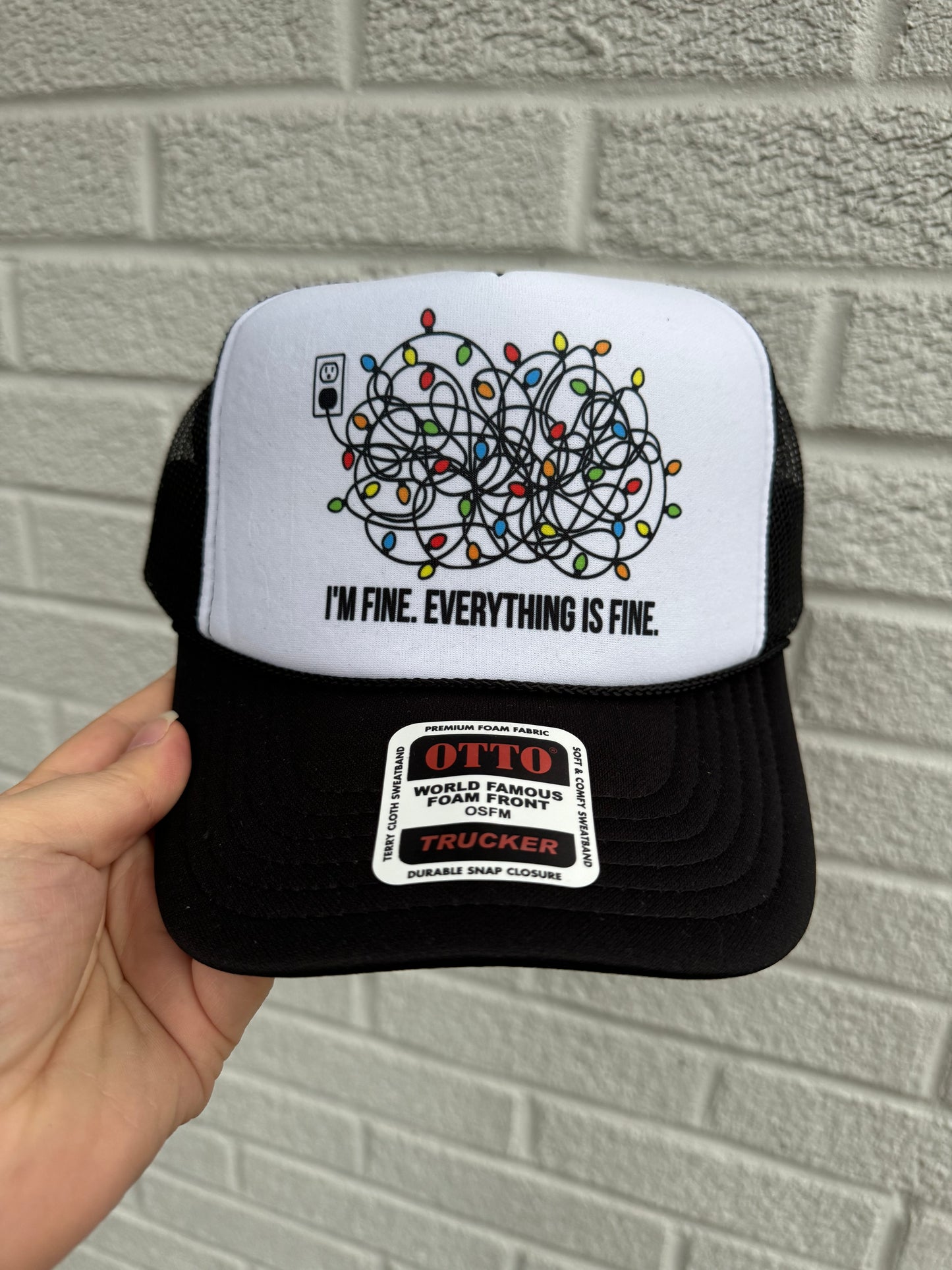 I’m Fine Everythings fine Trucker Hat