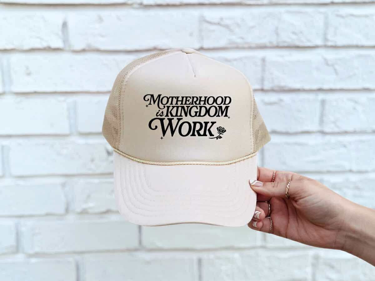 Motherhood Is Kingdom Work Trucker Hat