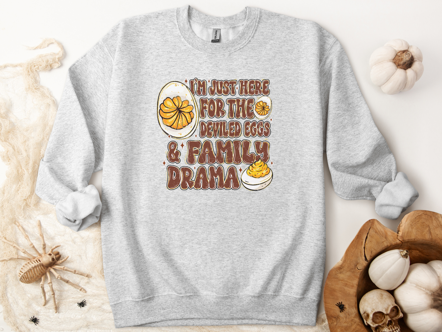 Here For The Deviled Eggs & Family Drama Graphic Sweatshirt
