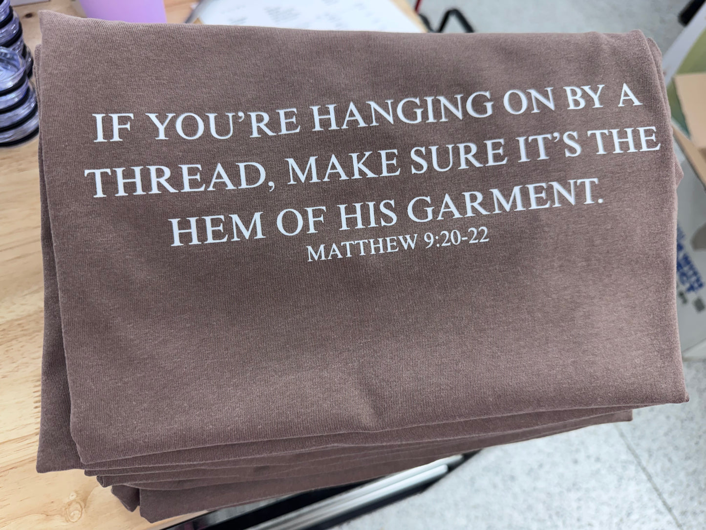 Hem Of His Garment - Matthew 9:20-22 Graphic Tee