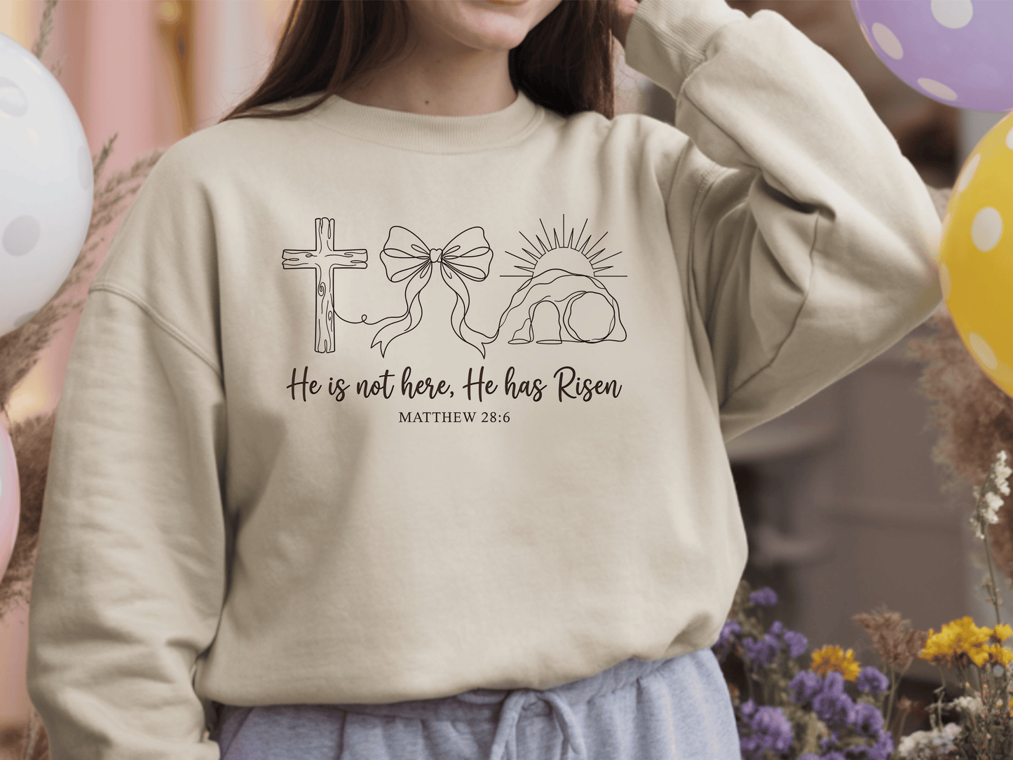 “He Is Not Here, He Has Risen” Scripture Graphic Sweatshirt