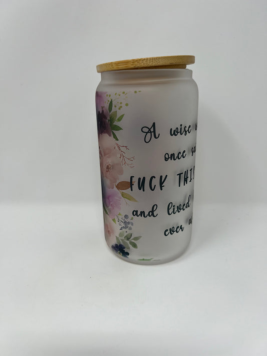 Wise Woman once said-frosted