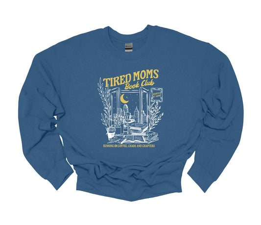 Tired Moms Book Club Graphic Sweatshirt