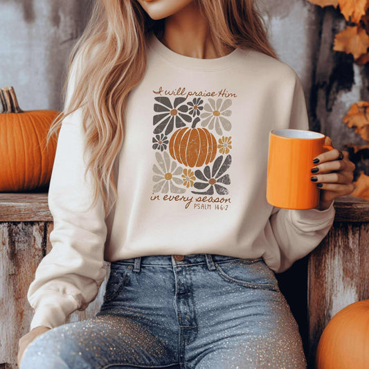 I Will Praise Him In Every Season Graphic Sweatshirt