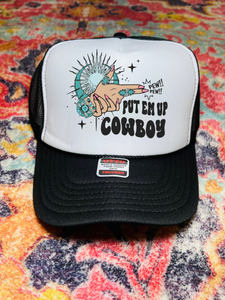 Put em up cowboy trucker hat