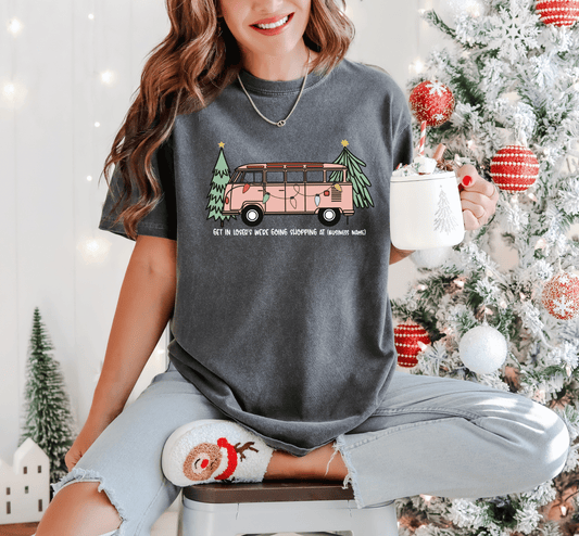 CUSTOMIZABLE: Get In Losers We're Going Shopping Graphic Tee