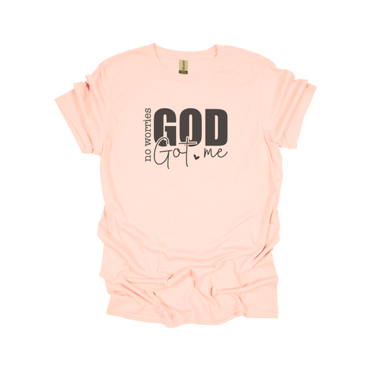 No Worries, God Got Me Graphic Tee