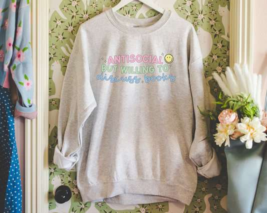 Antisocial But Willing To Discuss Books Graphic Sweatshirt