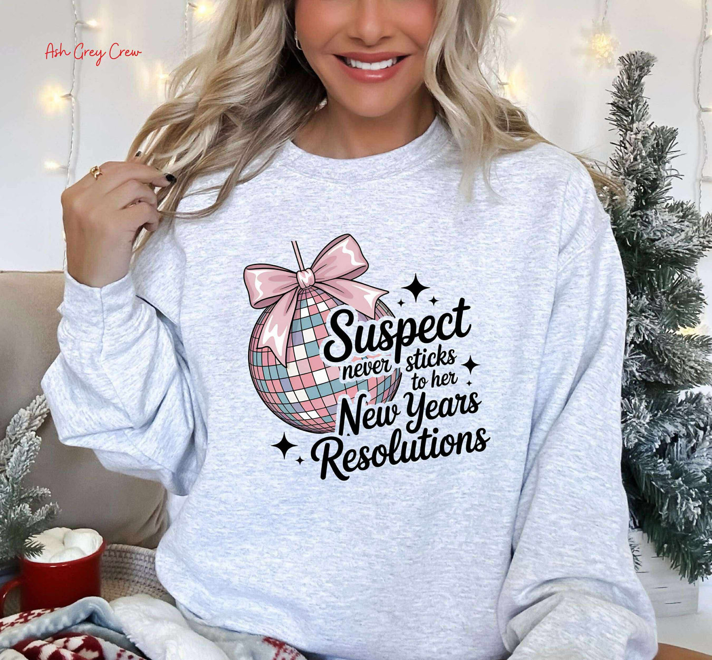 Suspect Never Sticks to Her New Year’s Resolutions Graphic Sweatshirt