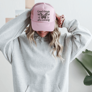 Good things are coming- trucker hat