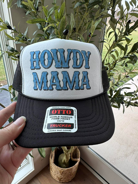 Howdy Mama Trucker Hat