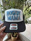 Howdy Mama Trucker Hat