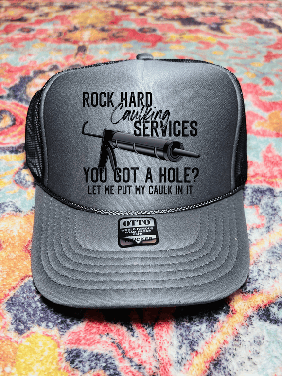Rock Hard Chaulking Service trucker hat
