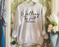 Walking By Faith Graphic Sweatshirt