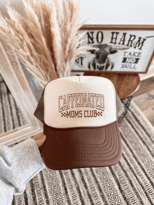 Caffeinated Moms Club Trucker Hat