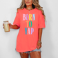 Born to Yap Graphic Tee