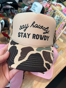 Say Howdy Stay Rowdy trucker hat