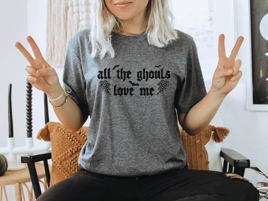 All The Ghouls Love Me Graphic Tee