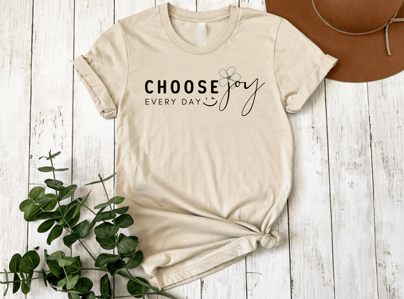 Choose Joy Everyday- Mental Health Graphic Tee or Graphic Crew