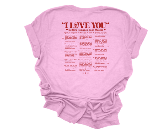 I Love You Dark Romance Graphic Tee