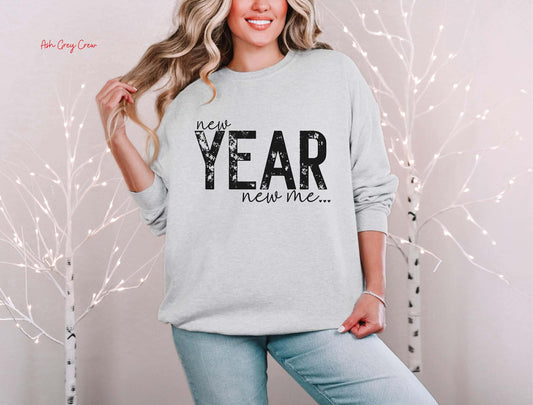 New Year New Me Graphic Sweatshirt