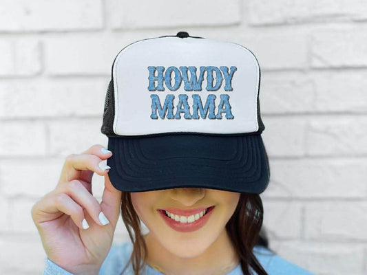 Howdy Mama Trucker Hat
