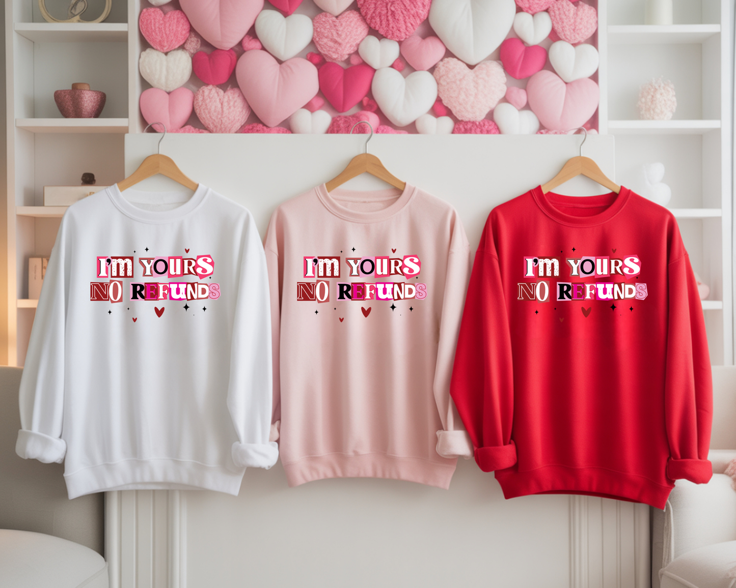 I’m Yours, No Refunds Graphic Sweatshirt