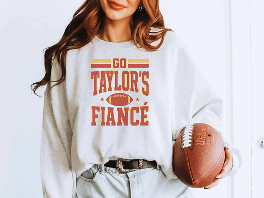 Go Taylor's Fiance Graphic Sweatshirt